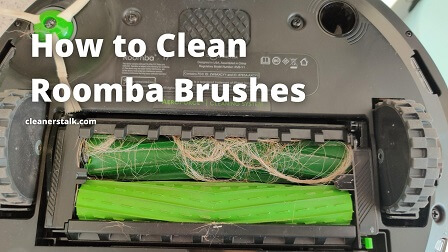 How to Clean Roomba Brushes cleanerstalk.com